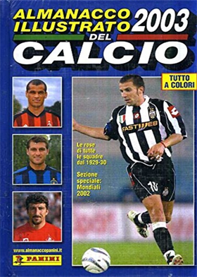 Almanacco illustrato del calcio 2003.